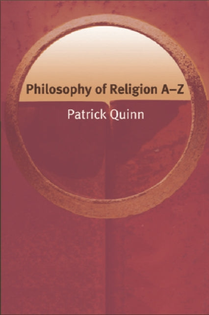 Book cover of: Philosophy of Religion AZ. By: Patrick Quinn