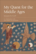 My Quest for the Middle Ages