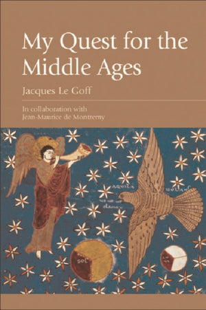 My Quest for the Middle Ages
