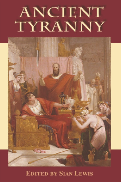 Book cover of: Ancient Tyranny. By: Siân Lewis