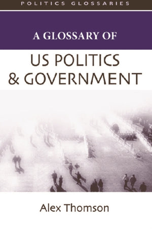 Glossary of US Politics and Government