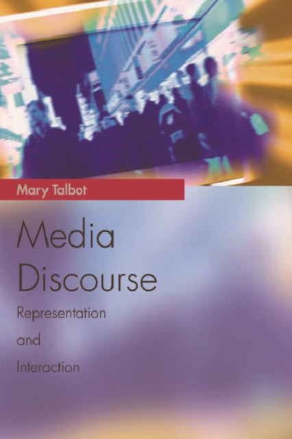 Book cover of: Media Discourse. By: Mary M. Talbot