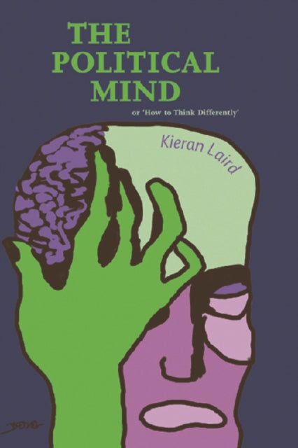 Book cover of: Political Mind. By: Kieran Laird