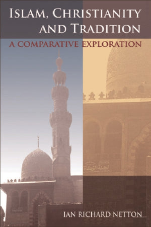 Islam, Christianity and Tradition