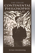 The Idea of Continental Philosophy