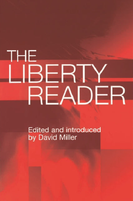 Book cover of: Liberty Reader. By: David Miller