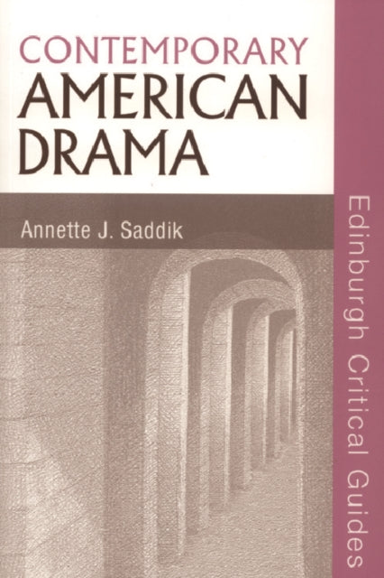 Book cover of: Contemporary American Drama. By: Annette Saddik