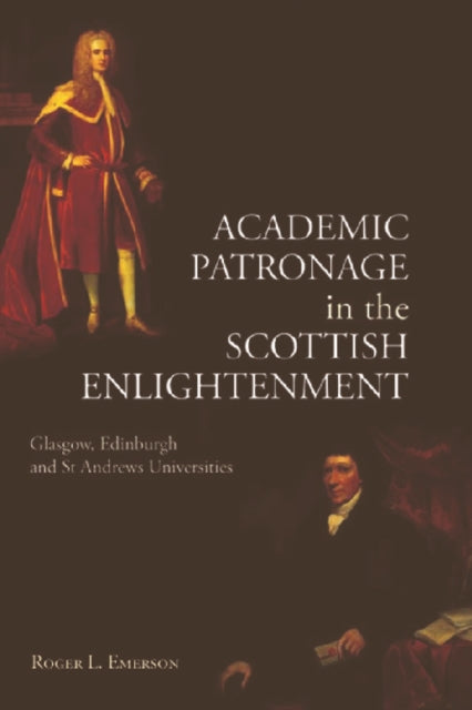 Book cover of: Academic Patronage in the Scottish Enlightenment. By: James Hogg, Roger L. Emerson