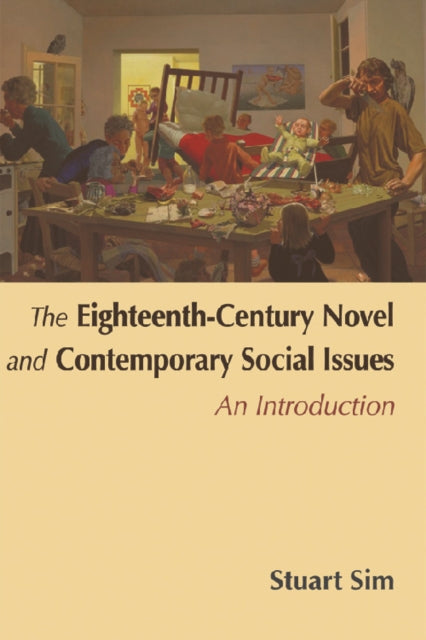 The Eighteenth-Century Novel and Contemporary Social Issues