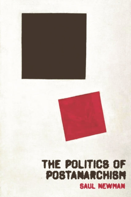Book cover of: Politics of Postanarchism