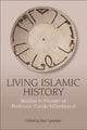 Book cover of: Living Islamic History. By: Carole Hillenbrand