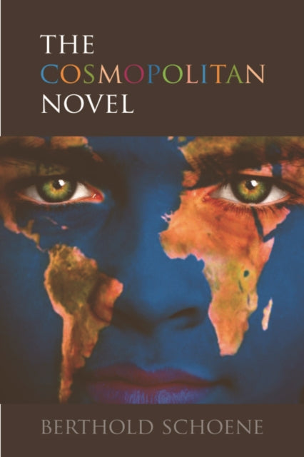 Book cover of: Cosmopolitan Novel. By: Berthold Schoene