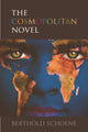 Book cover of: Cosmopolitan Novel. By: Berthold Schoene