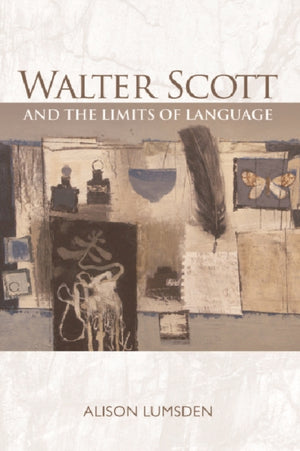 Walter Scott and the Limits of Language