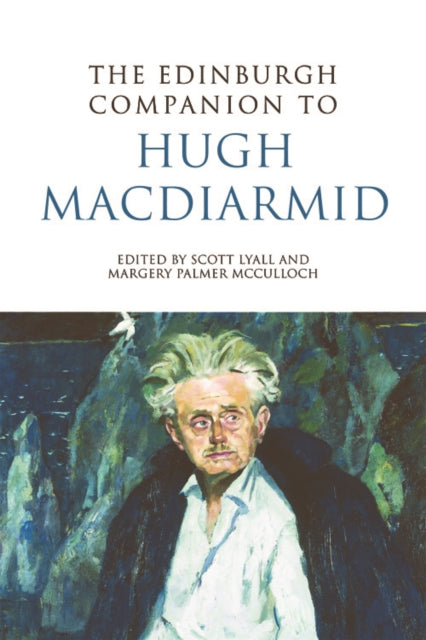 Book cover of: Edinburgh Companion to Hugh MacDiarmid. By: Scott Lyall
