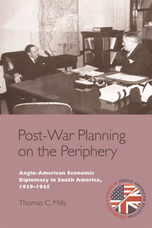 Post-War Planning on the Periphery