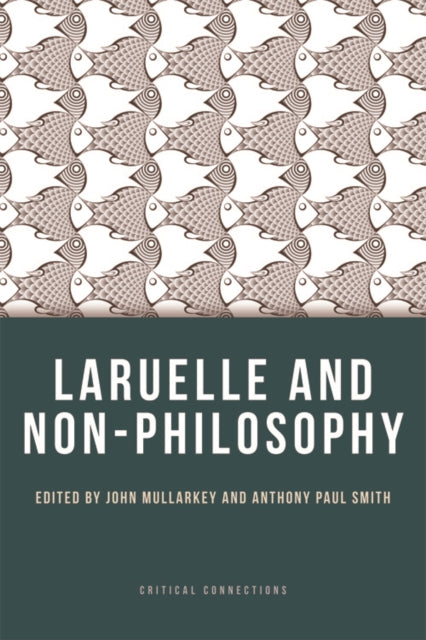 Book cover of: Laruelle and Non-Philosophy
