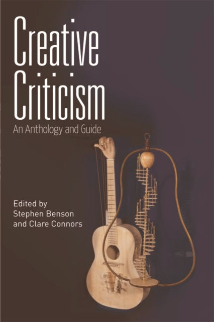 Book cover of: Creative Criticism. By: Stephen Benson