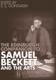 Book cover of: Edinburgh Companion to Samuel Beckett and the Arts. By: S. E. Gontarski