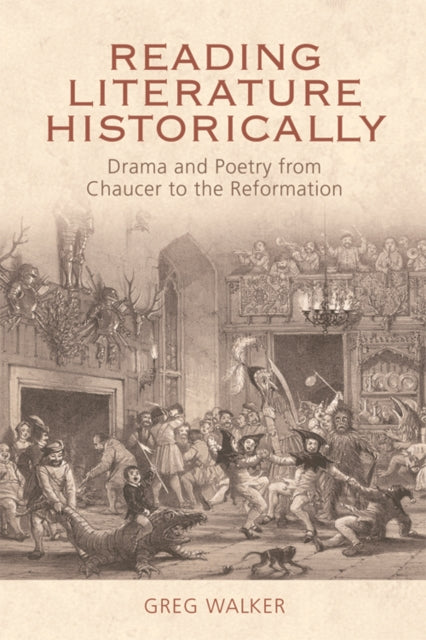 Book cover of: Reading Literature Historically. By: Greg Walker