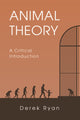 Book cover of: Animal Theory. By: Derek Ryan