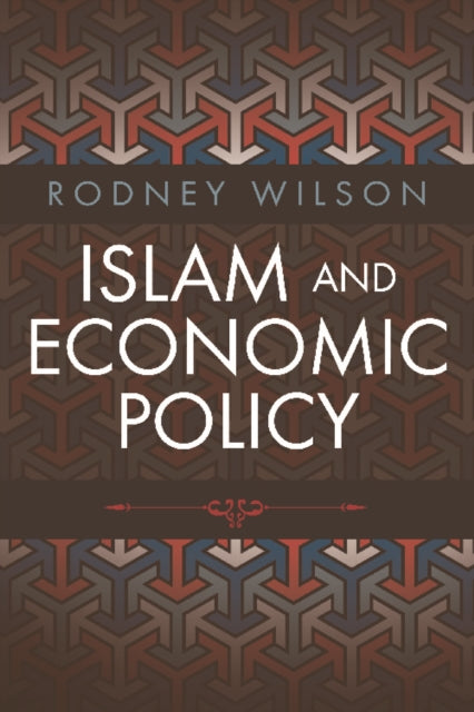 Book cover of: Islam and Economic Policy. By: Rodney Wilson