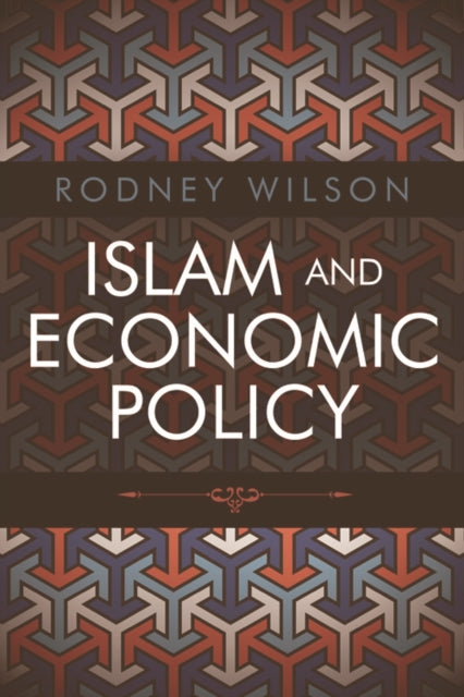 Book cover of: Islam and Economic Policy. By: Rodney Wilson