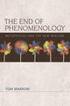 Book cover of: End of Phenomenology