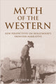 Book cover of: Myth of the Western. By: Matthew Carter