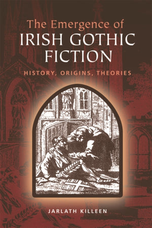Emergence of Irish Gothic Fiction