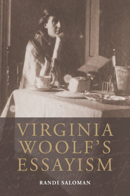 Book cover of: Virginia Woolf's Essayism. By: Randi Saloman