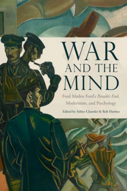 Book cover of: War and the Mind. By: Ashley Chantler