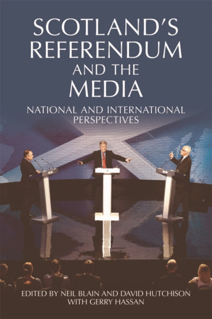 Scotland's Referendum and the Media