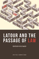 Book cover of: Latour and the Passage of Law. By: Kyle McGee