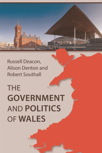 Book cover of: Government and Politics of Wales. By: Russell Deacon