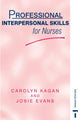 Book cover of: PROF INTERPERSONAL SKILLS FORNURSES. By: Carolyn Kagan