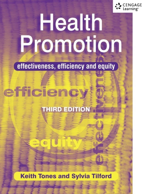 Book cover of: HEALTH PROMOTION EFFECT EFFICEQUITY. By: Keith Tones