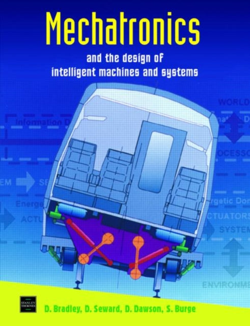 Book cover of: Mechatronics and the Design of Intelligent Machines and Systems