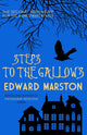 Book cover of: Steps to the Gallows. By: Edward Marston