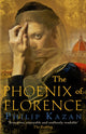 Book cover of: Phoenix of Florence. By: Philip Kazan