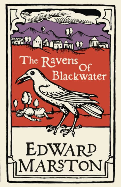 Book cover of: Ravens of Blackwater. By: Edward Marston