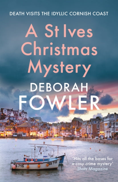 St Ives Christmas Mystery, The must-read festive cosy crime mystery 9780749031046 Deborah Fowler