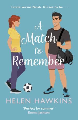 Match to Remember, An uplifting football romance set in the heart of the Cotswolds