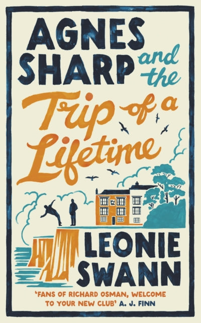 Book cover of: Agnes Sharp and the Trip of a Lifetime. By: Leonie Swann