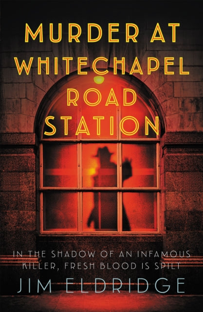 Book cover of: MURDER AT WHITECHAPEL ROAD STATION. By: ELDRIDGE, JIM