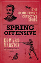 Spring Offensive, The captivating WWI murder mystery series 9780749031756 Edward Marston