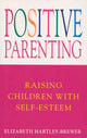 Book cover of: Positive Parenting