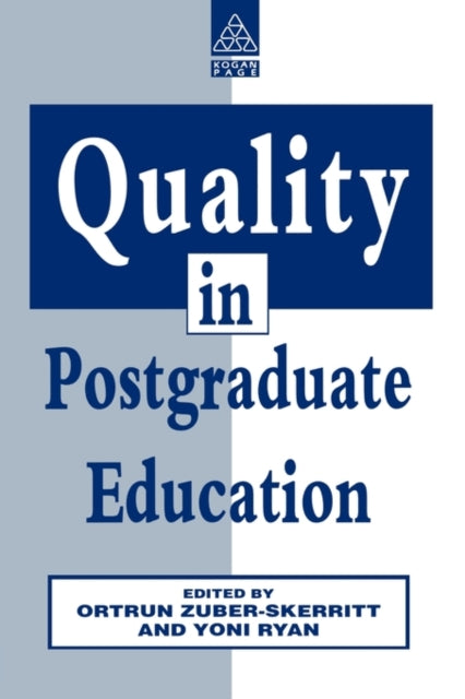 Book cover of: Quality in Postgraduate Education. By: Ortrun Zuber-Skerritt