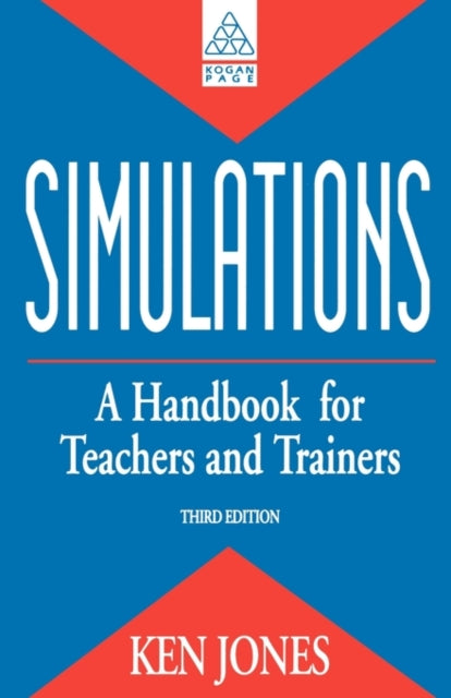 Book cover of: Simulations: a Handbook for Teachers and Trainers. By: Ken Jones