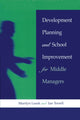 Book cover of: Development Planning and School Improvement for Middle Managers. By: Marilyn Leask